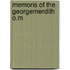 Memoris Of The Georgemerdith O.M