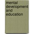 Mental Development And Education