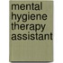 Mental Hygiene Therapy Assistant