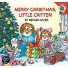 Merry Christmas, Little Critter! by Mercer Mayer