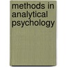 Methods In Analytical Psychology door Hans Dieckmann
