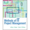 Methods Of It Project Management by Kevin Dittman