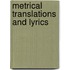 Metrical Translations and Lyrics
