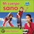 Mi cuerpo sano / My Healthy Body
