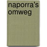 Naporra's omweg door Roelof van Gelder
