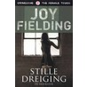 Stille dreiging door Joy Fielding