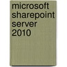 Microsoft SharePoint Server 2010 by Christian Zahler