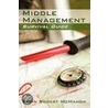 Middle Management Survival Guide door Kevin Robert McMahon