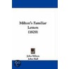 Milton's Familiar Letters (1829) by John Milton