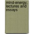 Mind-Energy, Lectures And Essays