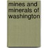Mines And Minerals Of Washington