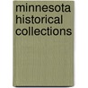 Minnesota Historical Collections by Charles Edwin Mayo