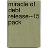 Miracle of Debt Release--15 Pack door Creflo A. Dollar Jr.