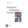 Mitarbeiterbefragungen - kompakt door Ingwer Borg
