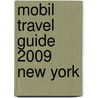 Mobil Travel Guide 2009 New York door Onbekend