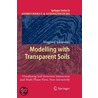 Modelling With Transparent Soils by Magued Iskander