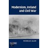 Modernism, Ireland And Civil War door Nicholas Allen