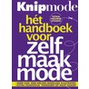 Knipmode Handboek voor Zelfmaakmode door Nvt