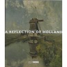 A reflection of Holland door Renske Suijver