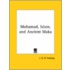 Mohamad, Islam, And Ancient Maka