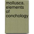 Mollusca. Elements Of Conchology