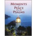 Moments of Peace from the Psalms