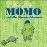 Momo 3 Und Die Stundenblumen. Cd by Michael Ende