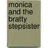 Monica and the Bratty Stepsister