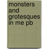 Monsters And Grotesques In Me Pb by Alixe Bovey