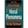 Moral Phenomena (Ppr) V#1 Ethics door Nicolai Hartmann