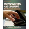 Motor Control and Learning - 4th by Timothy D. Lee
