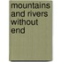 Mountains And Rivers Without End