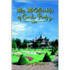 Mrs. Mcgillacuddy's Garden Party door Larry Dickens