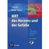 Mrt Des Herzens Und Der Gefaesse by B. Schulte