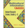 Multicultural Information Quests by Marle E. Rodgers