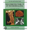 Multidetector Ct In Neuroimaging by L. Walker