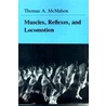 Muscles, Reflexes And Locomotion door Thomas A. McMahon