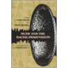 Music And The Racial Imagination door Ronald Radano