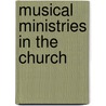 Musical Ministries in the Church door Waldo Selden Pratt