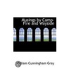 Musings By Camp-Fire And Wayside by Russell Gray