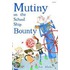 Mutiny On The School Ship Bounty