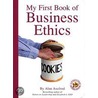 My First Book of Business Ethics by Alan Axelrod
