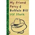 My Friend Percy And Buffalo Bill