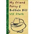 My Friend Percy And Buffalo Bill