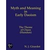 Myth and Meaning in Early Daoism by Norman J. Girardot