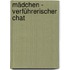 Mädchen - verführerischer Chat