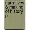 Narratives & Making Of History P door Romila Thapar