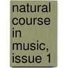 Natural Course in Music, Issue 1 by Frederic Herbert Ripley