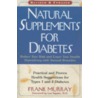 Natural Supplements for Diabetes by Frank Murray