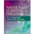 Nausea and Vomiting in Pregnancy